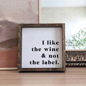($12) I Like the Wine, Not the Label Wall Art